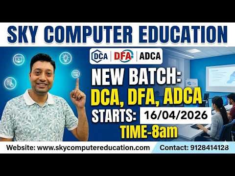 New Batch Alert! 🚀 DCA, DFA & ADCA Admissions Open | Sky Computer Education