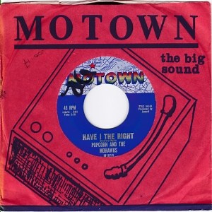 Popcorn And The Mohawks - Have I The Right / Real Good Lovin'