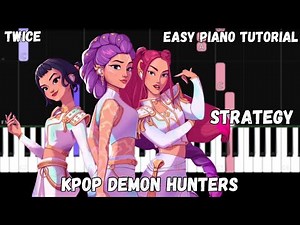 KPop Demon Hunters - Strategy (Easy Piano Tutorial)