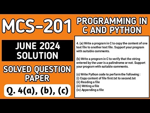 P5- 4(a), (b), (c) | MCS 201 June 24 | MCS 201 Solved Question Paper | Programming in C and Python