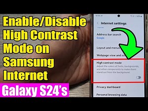 🌓 Galaxy S24/S24+/Ultra: How to Enable/Disable Samsung Internet High Contrast Mode