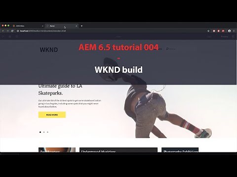 AEM 6.5 tutorials 004 WKND build (For Beginners)
