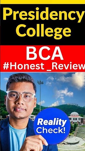 BCA at Presidency College Honest Review 🤬 Fees, Placements & Campus Reality!