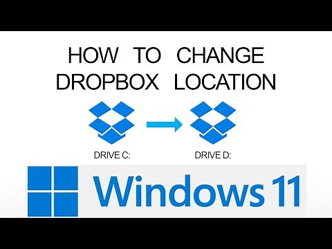 How to change Dropbox location folder - Windows 11