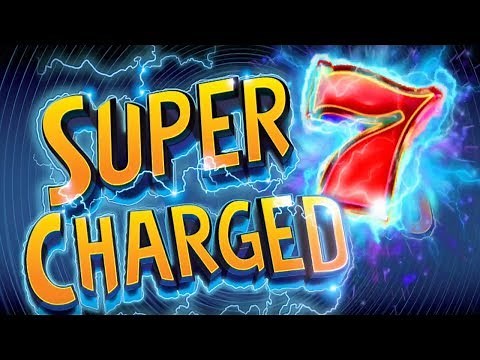Quick Spin Super Charged 7s Slot - GREAT SESSION, ALL FEATURES!