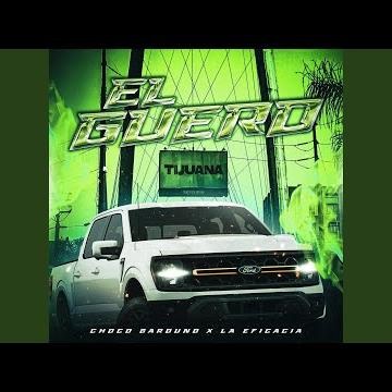 El Guero (feat. La Eficacia)