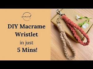 DIY Macrame Wristlet in just 5 mins! Beginner-friendly Tutorial | Easy Macrame Keychain