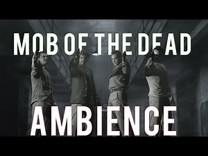 Mob of the Dead Ambience to Relax and Study to | Call of Duty Black Ops II Zombies