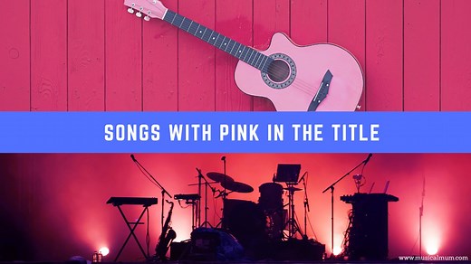 20 Songs With Pink in the Title - Musical Mum