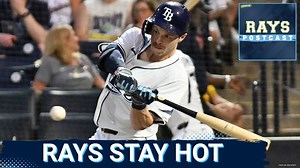 RAYS POSTCAST: The Tampa Bay Rays DISMANTLE the Seattle Mariners to complete the sweep