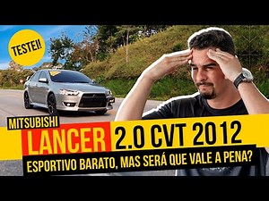 Testei o LANCER 2.0 CVT 2012 - um carro esportivo e barato! Mas será que vale a pena?