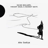 Abu Sadiya – Yacine Boulares Review | All About Jazz