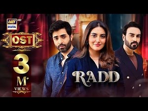 radd drama full OST | Asim Azhar song | hiba bukhari drama | ary digital drama