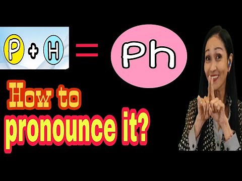 How to pronounce PH. PH sound. Learn with me.