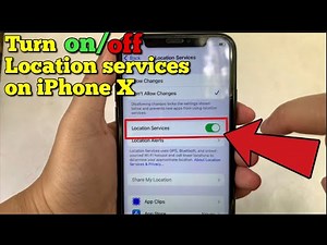 How to turn on & off location services on iPhone X