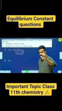 Equilibrium Constant | Important Question | Class 11th chemistry | #chemistry #ashusir #shorts