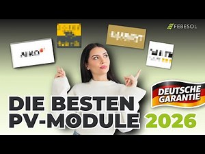 TOP 4 solar modules 2026 with GERMAN GUARANTEE!