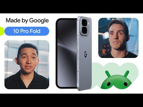 Embracing adaptive app development for foldables like the new Pixel 10 Pro Fold