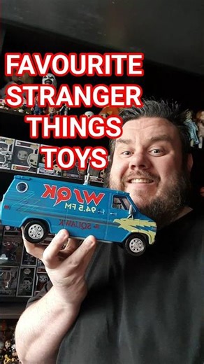 Favourite Stranger Things Toys