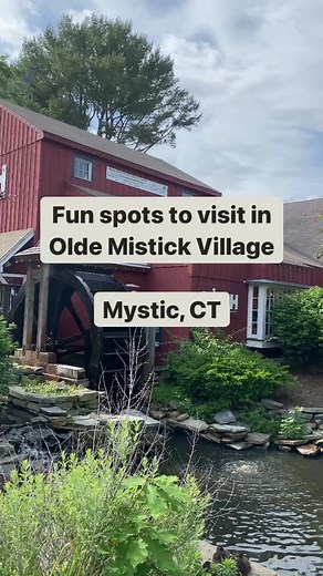 Exploring Olde Mistick Village in Mystic, Connecticut