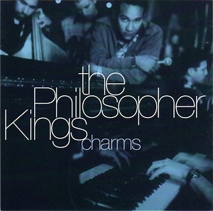 The Philosopher Kings - Charms
