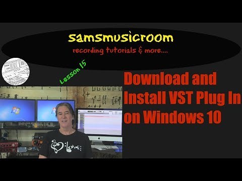 Download & Install VST Plugin Windows 10 Lesson 15