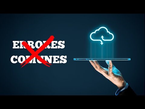 Los errores más comunes al empezar en la nube (y cómo evitarlos)