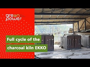 Full cycle of the charcoal kiln EKKO