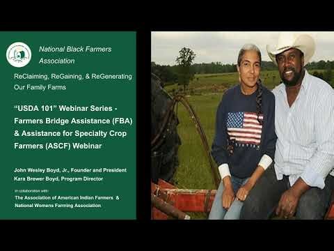 USDA 101 - Farmers Bridge Assistance (FBA) & Assistance for Specialty Crop Farmers (ASCF) Webinar