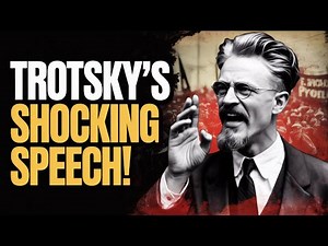 Leon Trotsky’s Speech on the Revolution - Historical Analysis