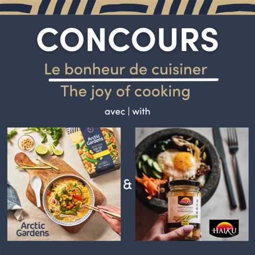 CONCOURS | Le bonheur de cuisiner avec Arctic Gardens et Haiku Cuisine Pour débuter l’automne du bon pied, on a décidé de vous gâter avec un super concours : 300 $ de prix à gagner! Cela inclut 3 lots d’une valeur de 100 $ (50 $ de coupon cadeau Arctic Gardens et 50 $ de coupon cadeau Haiku), donc 3 gagnants au total. Pour participer : - Suivez les pages Facebook de Arctic Gardens et Haiku Cuisine - Identifiez au moins 1 personne avec qui vous aimeriez partager un délicieux repas en mode cocooni