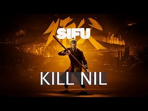 Sifu - Kill Nil Achievement/Trophy Guide