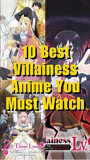 Top 10 Villainess Anime You MUST Watch 😈🔥 #VillainessAnime #AnimeShorts #TopAnime #IsekaiAnime