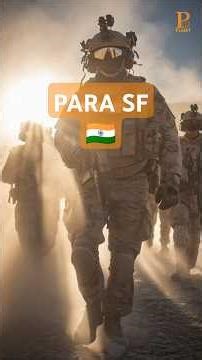 PARA SF India 🇮🇳: Story of the most dangerous Army Commandos #Planit #defence