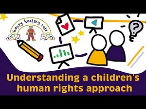 Understanding a children’s human rights approach