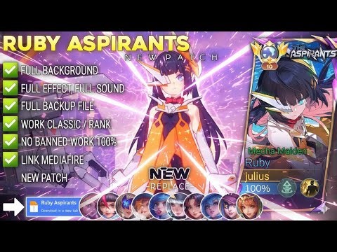 NEW UPDATE!! Script Skin Ruby Aspirants - Latest Patch No Password | Full Effect Voice|Patch Terbaru