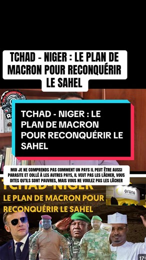Macron et la Re-conquête du Sahel : Tchad et Niger