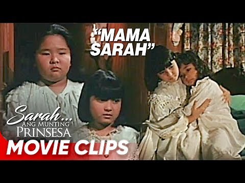(5/10) Everyone needs a mama Sarah | 'Sarah...Ang Munting Prinsesa' | Movie Clips