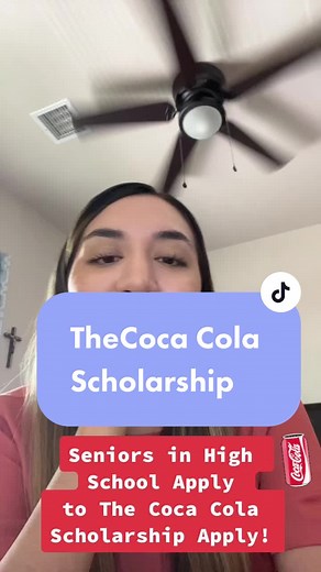 Coca Cola Scholarship Application Guide and Tips