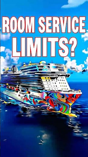 NCL Room Service LIMITS? Is this TRUE?