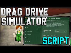 [✨UPDATE] Drag Drive Simulator NEW Script Auto Work & Infinite Money (Roblox 2026)