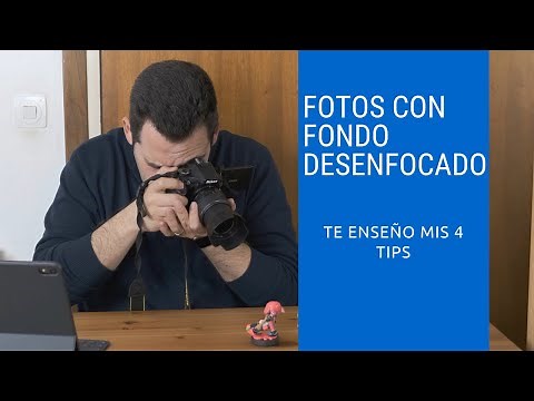 COMO HACER FOTOGRAFIAS CON FONDO DESENFOCADO