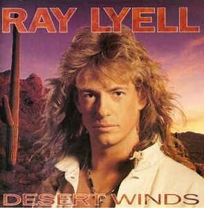 Ray Lyell - Desert Winds