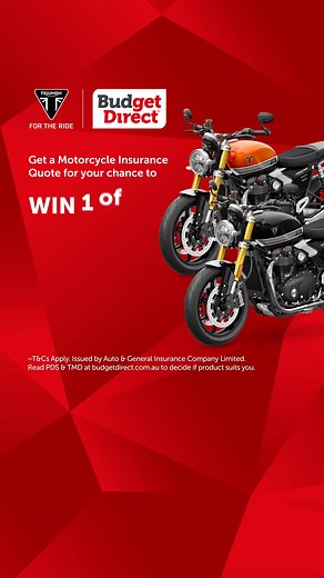 Your chance to ride away on a brand-new Triumph motorcycle could be just a click away! Get a Motorcycle Insurance Quote to go into the draw. | Budget Direct
