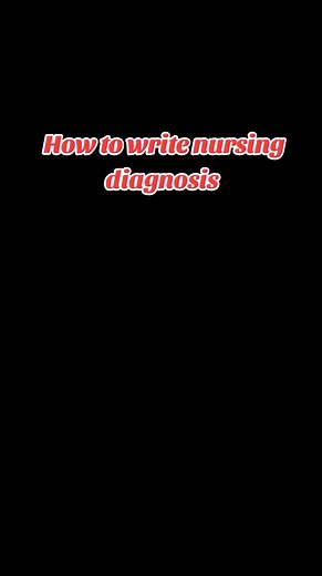 How to Write Nursing Diagnosis | Nursing Education Tips