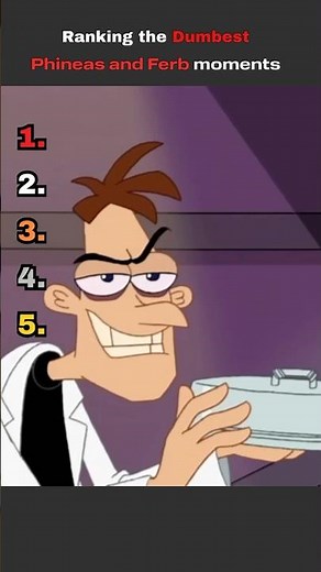 Ranking The Dumbest Phineas and Ferb moments😭