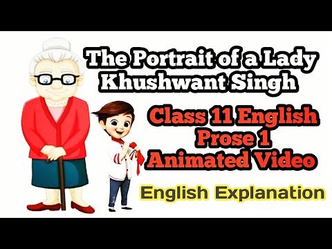 The Portrait of a Lady Class 11 English Chapter 1 Summary, Explanation