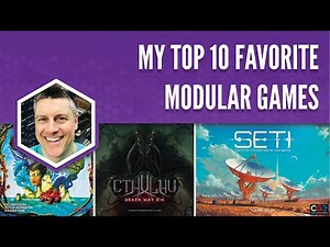 My Top 10 Favorite Modular Games