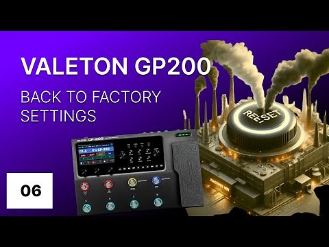 Reset Your Board: Expert Guide - ⚡ Valeton GP200