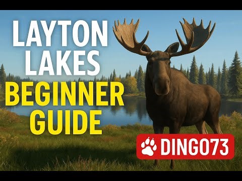 Layton Lakes Beginner Guide | theHunter: Call of the Wild (Full Tutorial 2025)